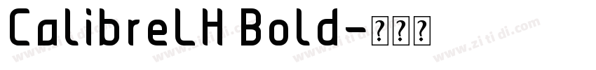 CalibreLH Bold字体转换